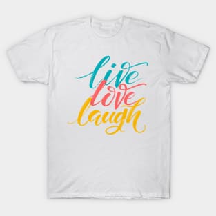 Ver'Biage - Live Love Laugh T-Shirt